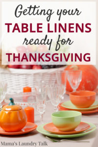 Getting Your Table Linens Ready for Thanksgiving