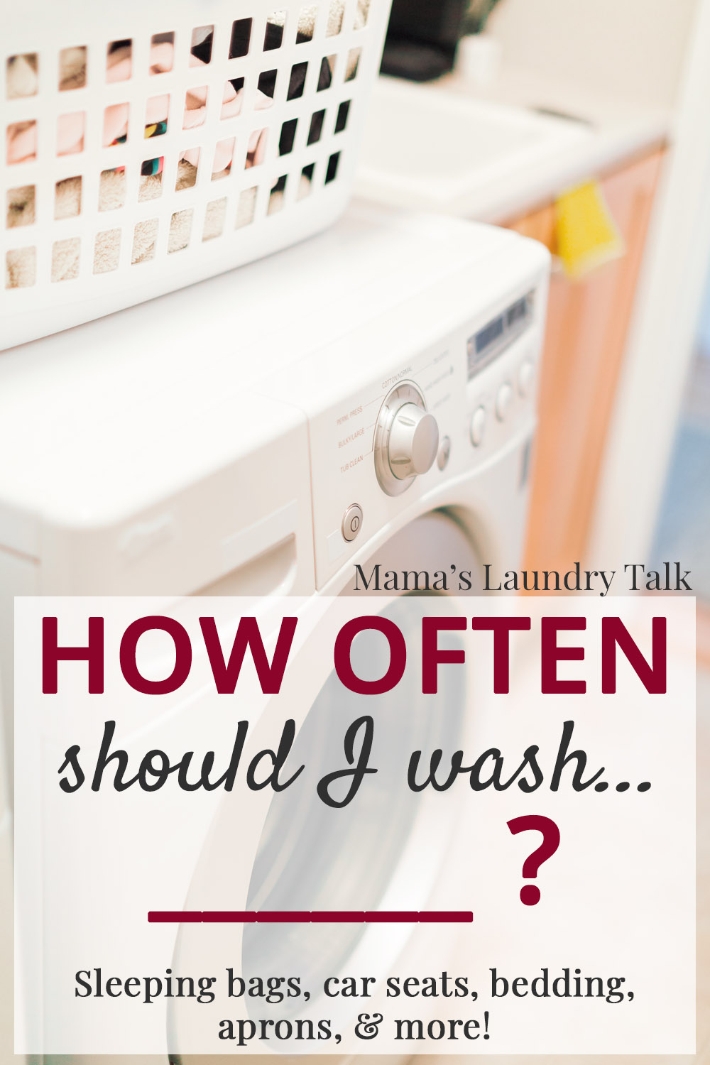 How Often Should I Wash ____?