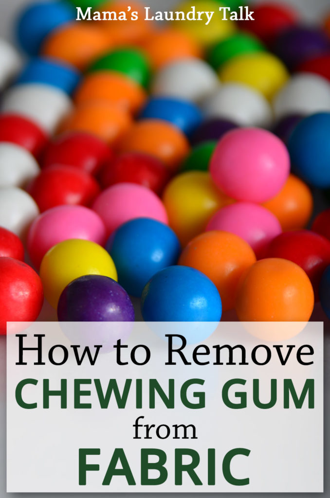 How to Remove Chewing Gum from Fabric