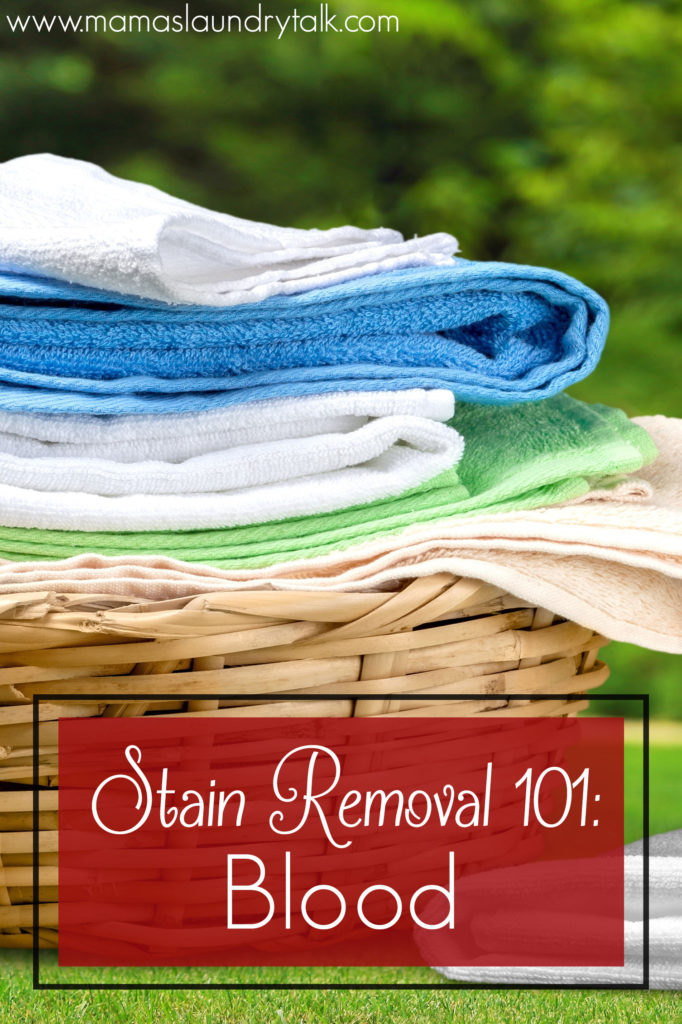 How to Remove Blood from Fabric - Mama's Laundry Talk