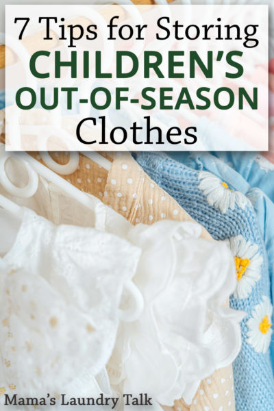 7 Tips for Storing Children’s Clothes That Are Out of Season