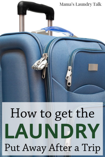 2 Tips to Get the Laundry Washed After a Trip